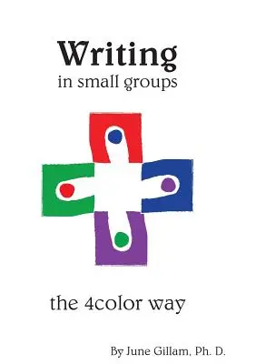 Písanie v malých skupinách: 4farebný spôsob - Writing in Small Groups: The 4color Way