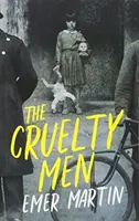 Krutí muži - The Cruelty Men
