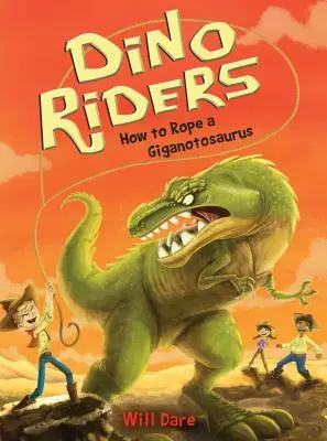 Ako priviazať giganotosaura - How to Rope a Giganotosaurus