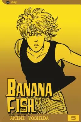Banánové rybičky, zväzok 5, 5 - Banana Fish, Vol. 5, 5