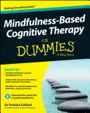 Kognitívna terapia založená na všímavosti (Mindfulness-Based Cognitive Therapy for Dummies) - Mindfulness-Based Cognitive Therapy for Dummies