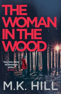Žena v lese, 2. diel - The Woman in the Wood, Volume 2