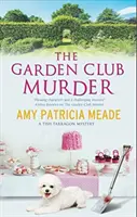 Vražda v záhradnom klube - The Garden Club Murder
