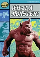 Rýchle čítanie: Čo je to za príšeru! (3. stupeň, úroveň 3B) - Rapid Reading: What a Monster! (Stage 3, Level 3B)