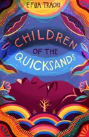 Deti pohyblivých pieskov - Children of the Quicksands