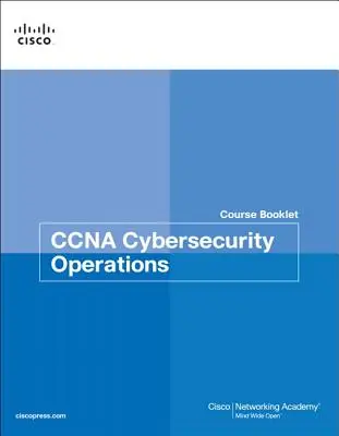 CCNA Cybersecurity Operations Course Booklet