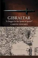 Gibraltár: Dýka do chrbtice Španielska? - Gibraltar: A Dagger in the Spine of Spain?