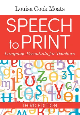 Reč do tlače: Základy jazyka pre učiteľov - Speech to Print: Language Essentials for Teachers