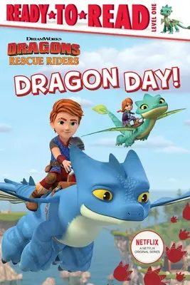 Deň draka!: Pripravené na čítanie úroveň 1 - Dragon Day!: Ready-To-Read Level 1