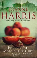 Broskyne pre pána le Cure (Chocolat 3) - Peaches for Monsieur le Cure (Chocolat 3)