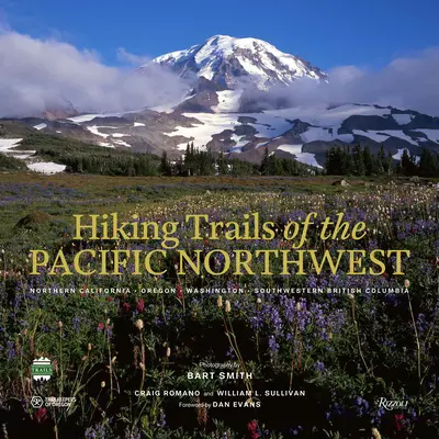 Turistické trasy severozápadného Pacifiku: Publikácia: Severná Kalifornia, Oregon, Washington, juhozápadná Britská Kolumbia - Hiking Trails of the Pacific Northwest: Northern California, Oregon, Washington, Southwestern British Columbia