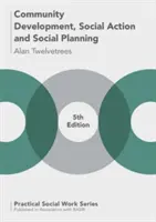 Komunitný rozvoj, sociálna činnosť a sociálne plánovanie - Community Development, Social Action and Social Planning