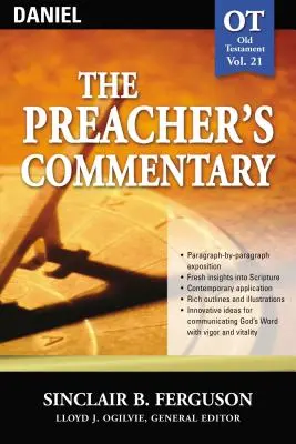 Kazateľský komentár - zväzok 21: Daniel, 21 - The Preacher's Commentary - Vol. 21: Daniel, 21