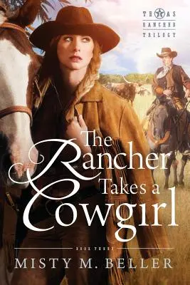 Rančer si berie kovbojku - The Rancher Takes a Cowgirl