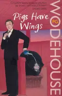 Prasatá majú krídla - (Blandings Castle) - Pigs Have Wings - (Blandings Castle)