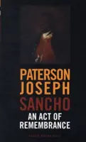 Sancho: An Act of Remembrance (Spomienkový akt) - Sancho: An Act of Remembrance