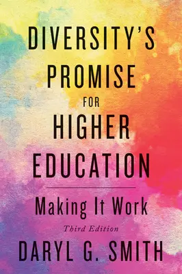 Prísľub diverzity pre vysokoškolské vzdelávanie: Aby to fungovalo - Diversity's Promise for Higher Education: Making It Work