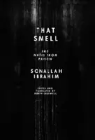 Tá vôňa a poznámky z väzenia - That Smell and Notes from Prison
