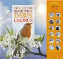 Malá kniha o speve ranných vtákov - Little Book of the Dawn Chorus