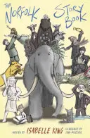 Kniha príbehov z Norfolku - The Norfolk Story Book