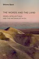 Slová a zem: Izraelskí intelektuáli a nacionalistický mýtus - The Words and the Land: Israeli Intellectuals and the Nationalist Myth