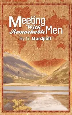 Stretnutia s pozoruhodnými ľuďmi - Meetings with Remarkable Men
