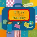 Tilly je doma Prázdniny - Tilly's at home Holiday