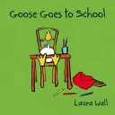 Húska ide do školy - Goose Goes to School