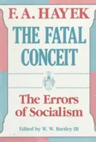 Osudový klam, 1: Omyly socializmu - The Fatal Conceit, 1: The Errors of Socialism