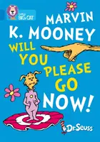 Marvin K. Mooney Will You Please Go Now! - Kapela 04/Blue - Marvin K. Mooney Will You Please Go Now! - Band 04/Blue