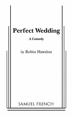 Dokonalá svadba - Perfect Wedding