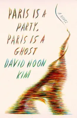 Paríž je večierok, Paríž je duch - Paris Is a Party, Paris Is a Ghost