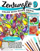 Zentangle 9: Farby so zmiešanými médiami - Zentangle 9: Color with Mixed Media
