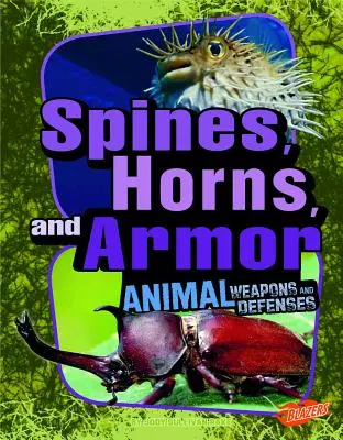 Tŕne, rohy a brnenie - Spines, Horns, and Armor