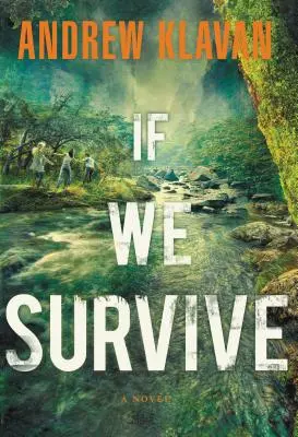 Ak prežijeme - If We Survive