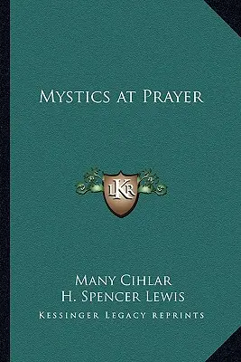 Mystici pri modlitbe - Mystics at Prayer