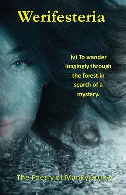 Werifesteria: Poézia Manky Brunerovej - Werifesteria: The Poetry of Manky Bruner