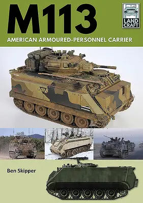 M113: Americký obrnený transportér - M113: American Armoured Personnel Carrier
