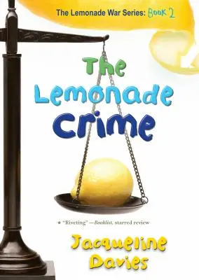 Limonádový zločin, 2 - The Lemonade Crime, 2