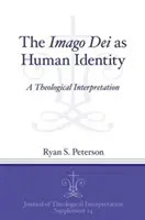 Imago Dei ako ľudská identita - The Imago Dei as Human Identity