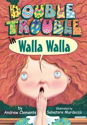Dvojité problémy vo Walla Walla - Double Trouble in Walla Walla