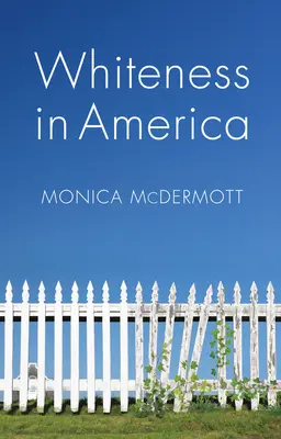 Bielosť v Amerike - Whiteness in America