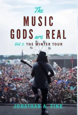 Hudobní bohovia sú skutoční: Zimné turné - The Music Gods are Real: The Winter Tour