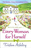 Každá žena sama za seba - Every Woman For Herself