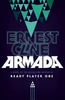 Armada - Od autora knihy READY PLAYER ONE - Armada - From the author of READY PLAYER ONE