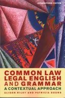 Common Law Legal English and Grammar: A Contextual Approach