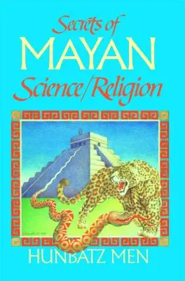 Tajomstvá mayskej vedy/náboženstva - Secrets of Mayan Science/Religion