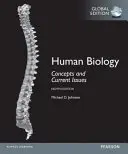 Biológia človeka: Koncepty a aktuálne problémy, celosvetové vydanie - Human Biology: Concepts and Current Issues, Global Edition