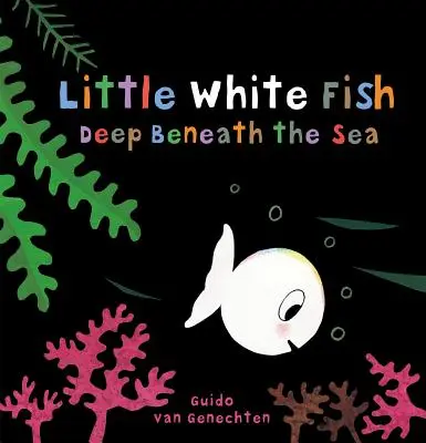 Malá biela rybka hlboko pod hladinou mora - Little White Fish Deep Beneath the Sea