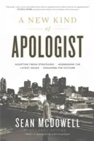 Nový druh apologéta: *Prijímanie nových stratégií *Pristupovanie k najnovším problémom *Zapájanie kultúry - A New Kind of Apologist: *Adopting Fresh Strategies *Addressing the Latest Issues *Engaging the Culture